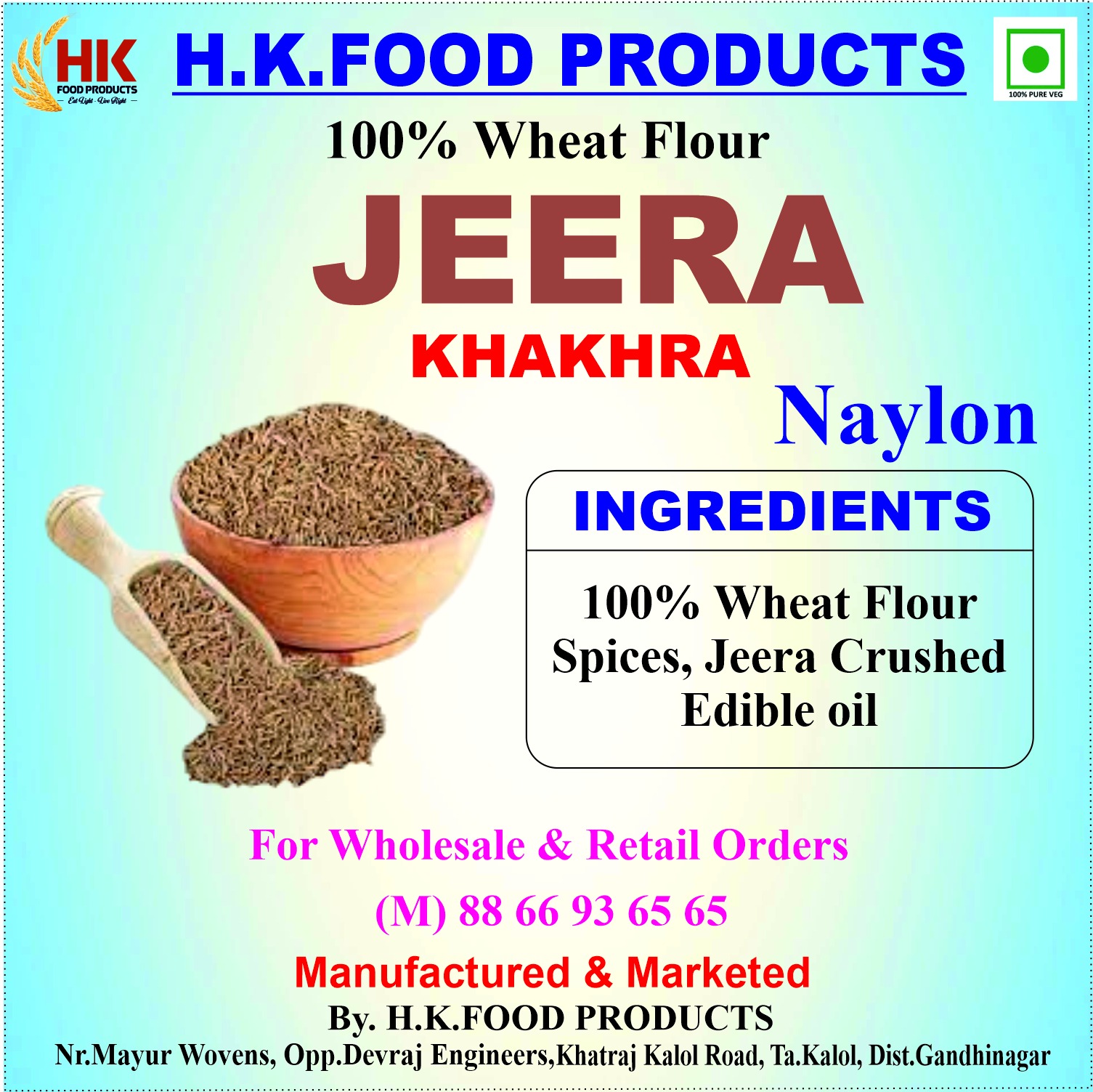 JEERA KHAKHRA